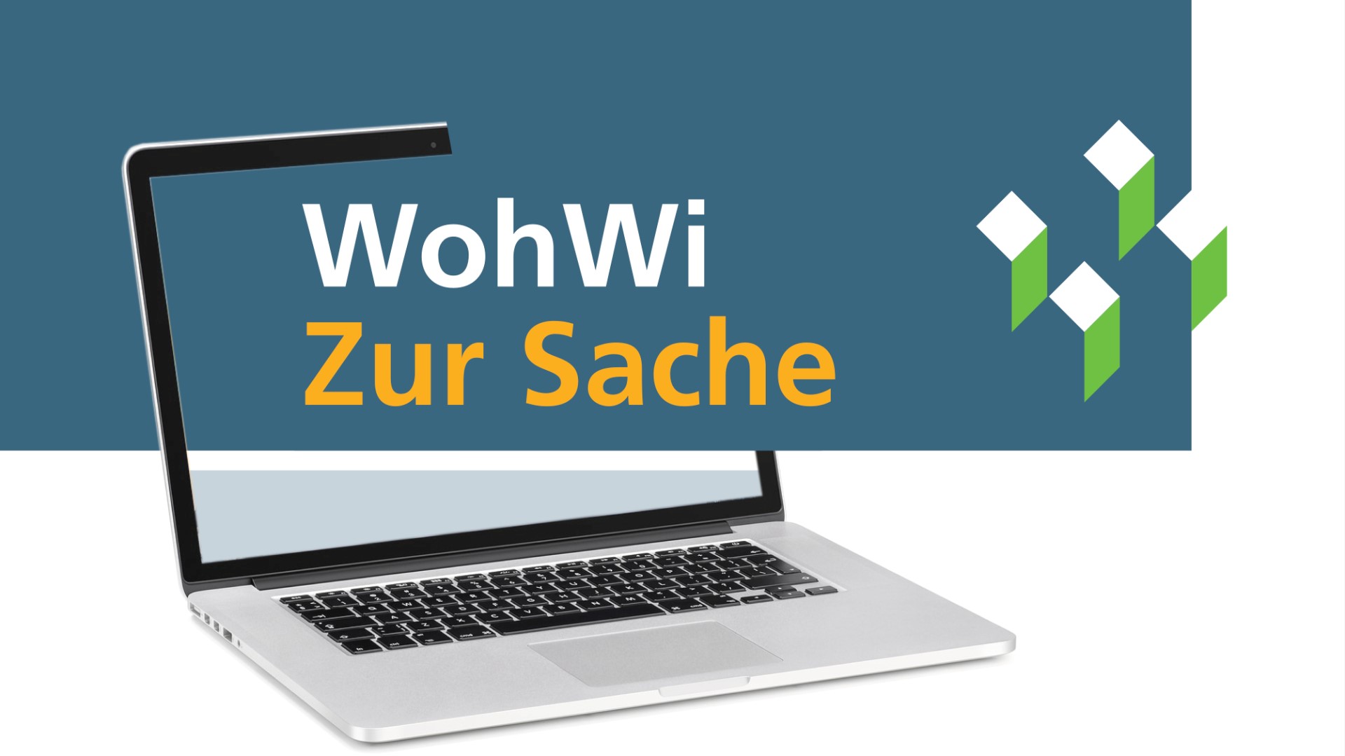 WohWi zur Sache digital – Die neuen Wohnraumförderbestimmungen in Bayern