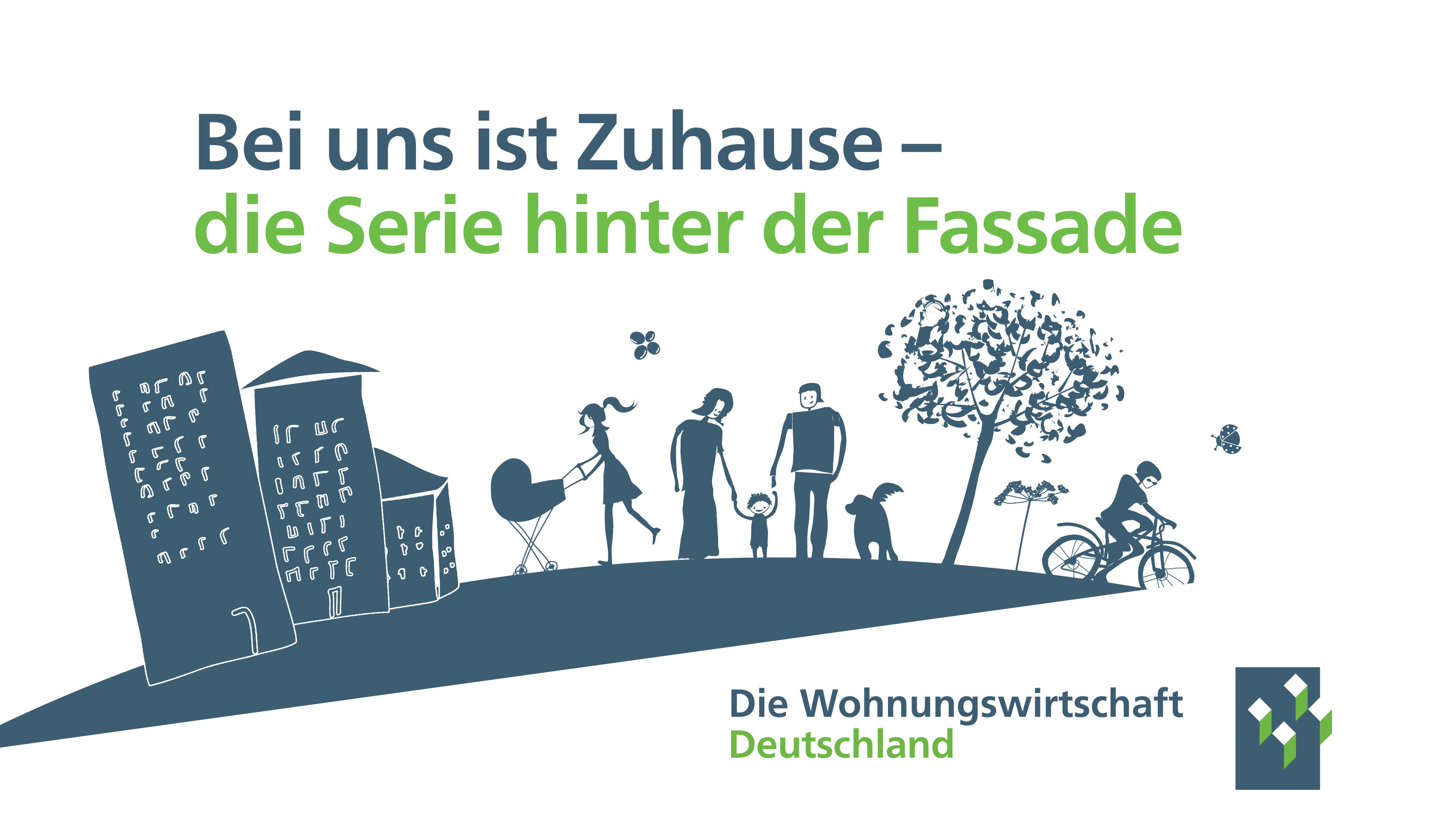 GdW: Bei uns ist Zuhause – Die Wir-Kampagne der Wohnungswirtschaft